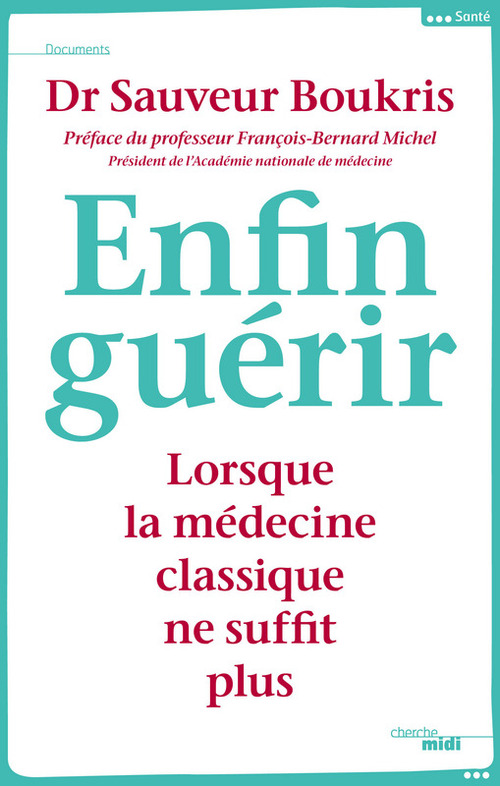 Couverture ebook de Enfin guérir, de Sauveur Boukris