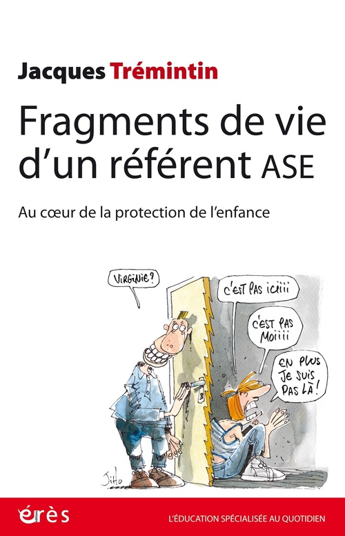 ebook cover of Fragments de vie d'un référent ASE, by Jacques Tremintin