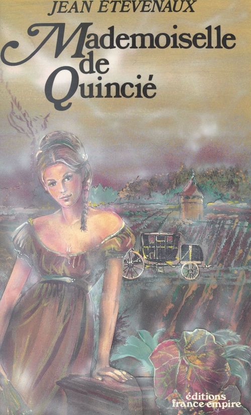 ebook cover of Mademoiselle de Quincié, by Jean Etevenaux