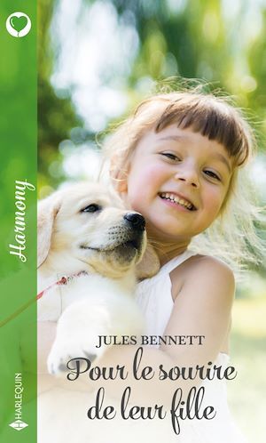 Couverture ebook de Pour le sourire de leur fille, de Jules Bennett