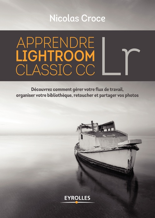 ebook cover of Apprendre Lightroom Classic CC, by Nicolas Croce