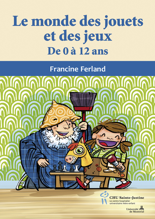 Couverture ebook de Monde des jouets et des jeux (Le), de Francine Ferland