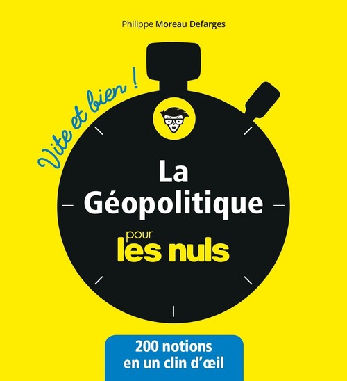 ebook cover of La géopolitique pour les Nuls - Vite et bien, by Moreau Defarges P.