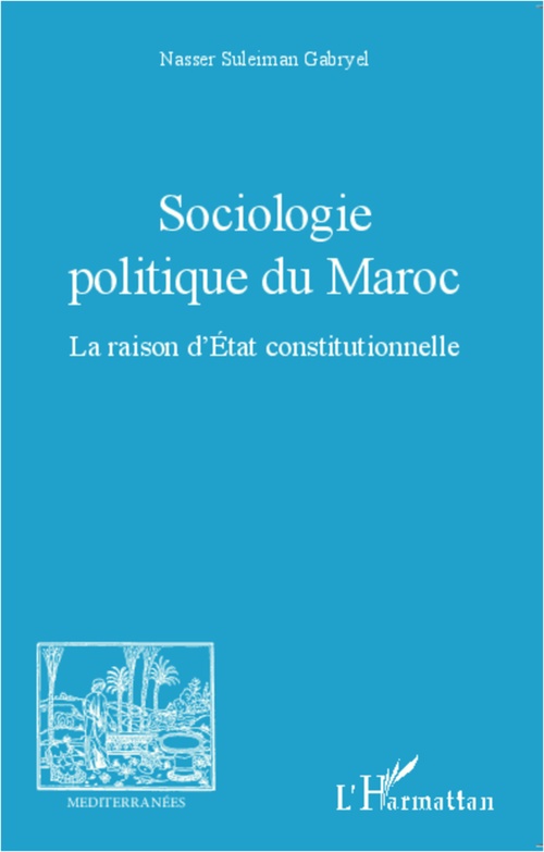 Couverture ebook de Sociologie politique du Maroc, de Suleiman gabryel Nasser