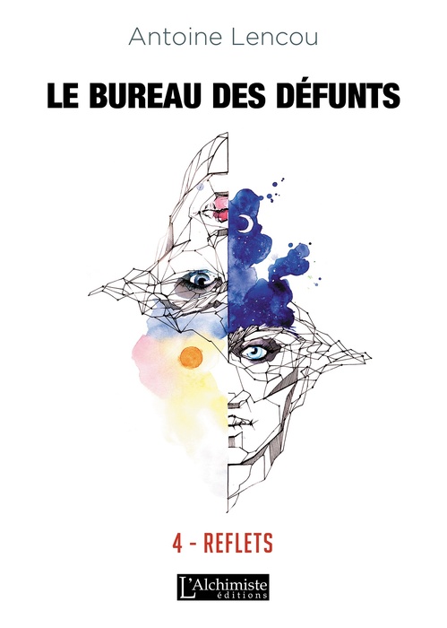 ebook cover of Le Bureau des Défunts - 4 : Reflets, by Antoine Lencou
