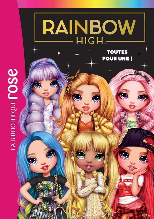 ebook cover of Rainbow High 05 - Toutes pour une !, by MGA Entertainment