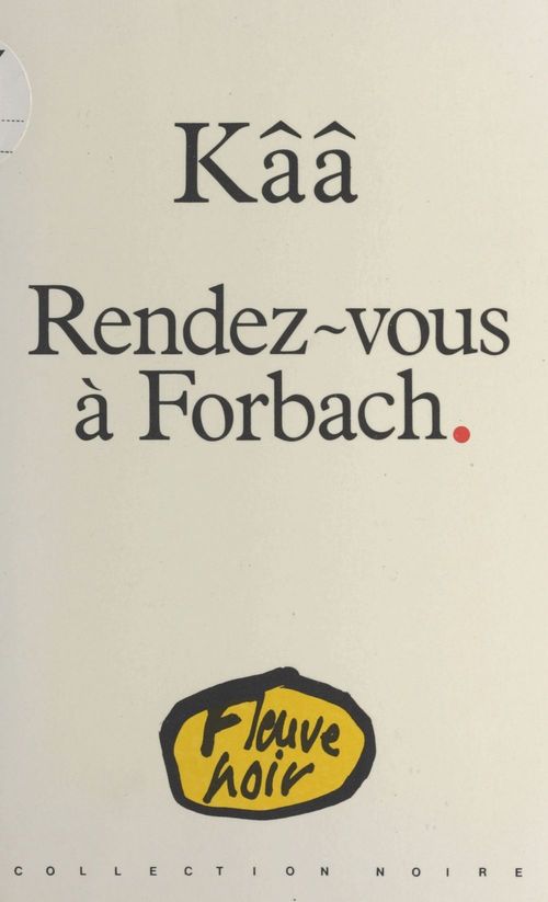 Couverture ebook de Rendez-vous à Forbach, de Kââ