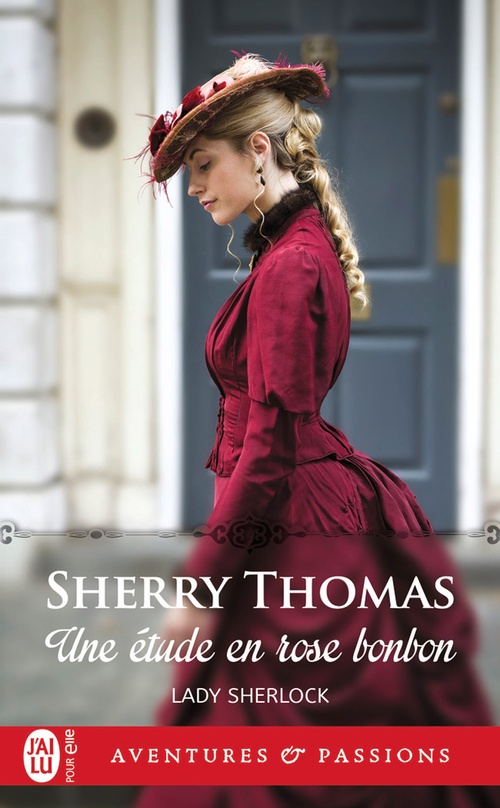 ebook cover of Lady Sherlock (Tome 1) - Une étude en rose bonbon, by Sherry Thomas