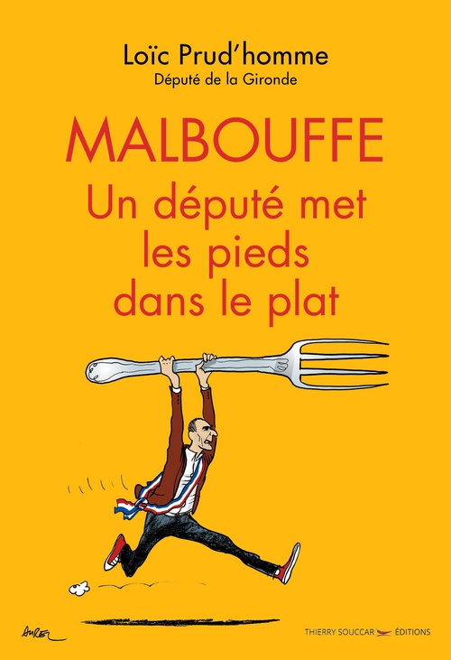 Couverture ebook de Malbouffe : Un député met les pieds dans le plat, de Loïc Prud'homme