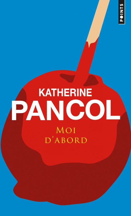 Couverture ebook de Moi d'abord, de Katherine Pancol
