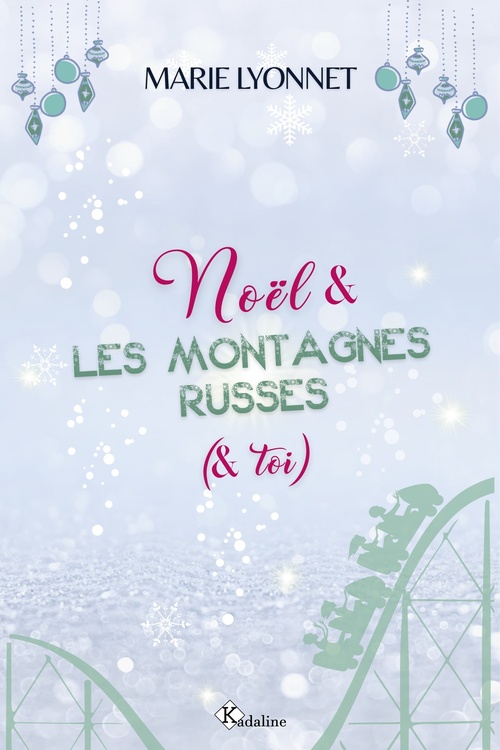ebook cover of Noël & les montagnes russes (& toi), by Marie Lyonnet