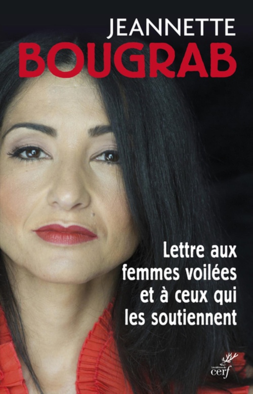ebook cover of LETTRE AUX FEMMES VOILEES ET A CEUX QUI LES SOUTIENNENT, by Jeannette Bougrab