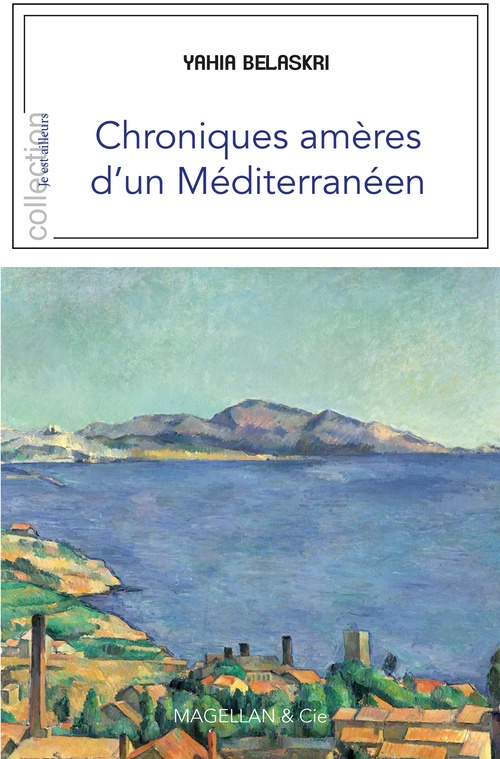 Couverture ebook de Chroniques amères d'un Méditerranéen, de Yahia Belaskri