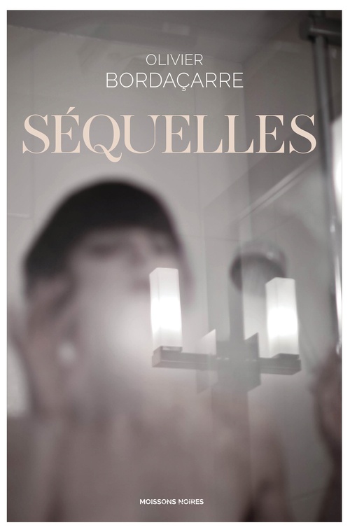 Couverture ebook de Séquelles, de Olivier Bordaçarre