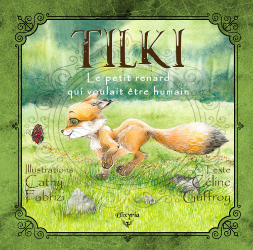 Couverture ebook de Tilki, le petit renard qui voulait être humain, de Céline Guffroy