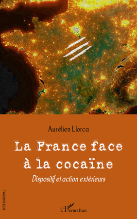 ebook cover of La France face à la cocaïne, by Aurélien Llorca