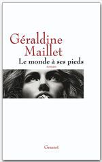ebook cover of Le monde à ses pieds, by Géraldine Maillet