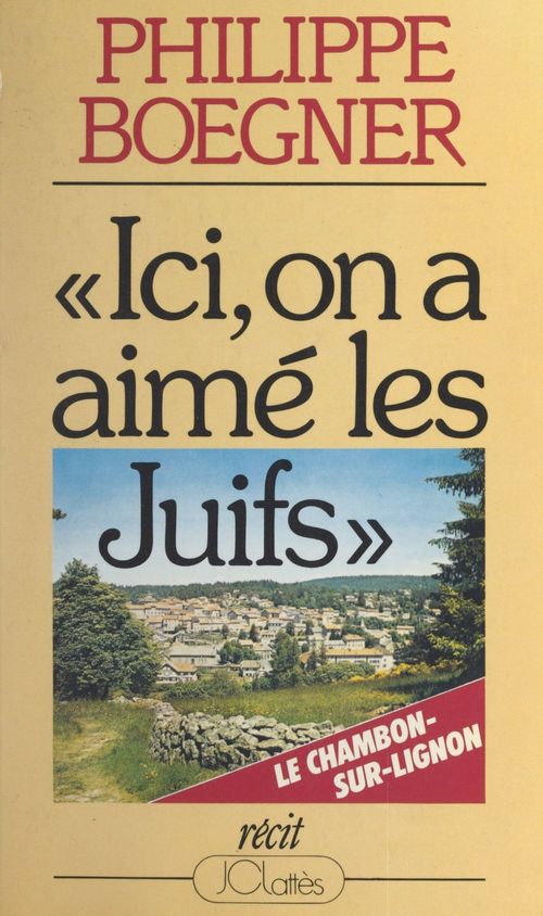 Couverture ebook de Ici, on a aimé les Juifs, de Philippe Boegner