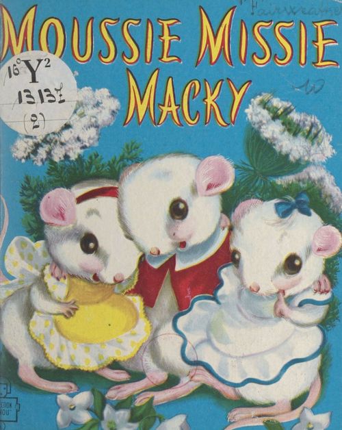 Couverture ebook de Moussie Missie Macky, de Jessie Home Fairweather