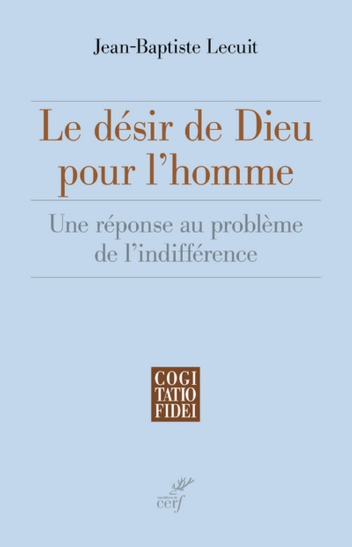 Couverture ebook de LE DÉSIR DE DIEU POUR L'HOMME, de Jean-baptiste Lecuit