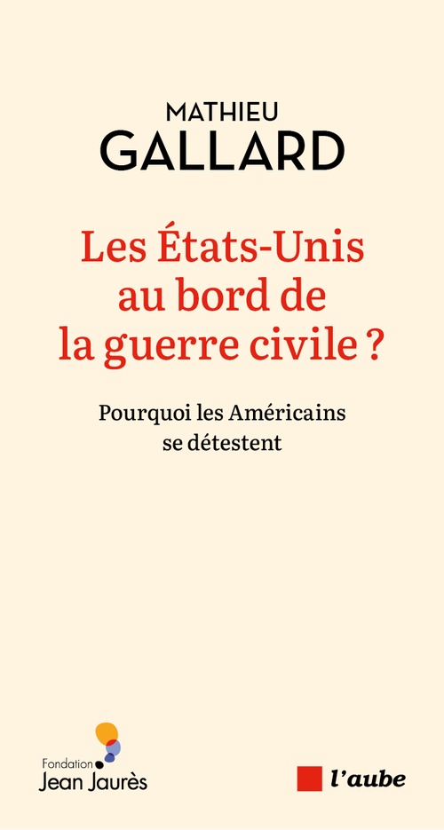 Couverture ebook de Les États-Unis au bord de la guerre civile?, de Mathieu Gallard