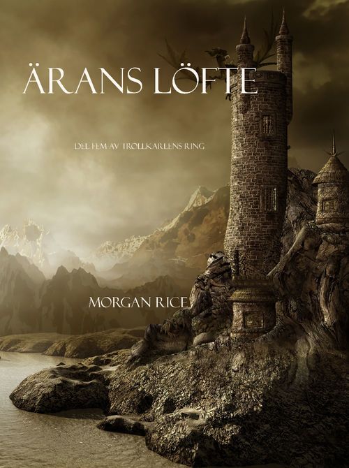 Couverture ebook de Ärans Löfte (Del Fem Av Trollkarlens Ring), de Morgan Rice