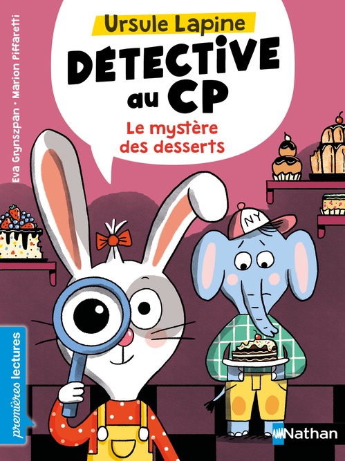 Couverture ebook de Ursule Lapine, détective au CP: Le mystère des desserts, de Eva Grynszpan