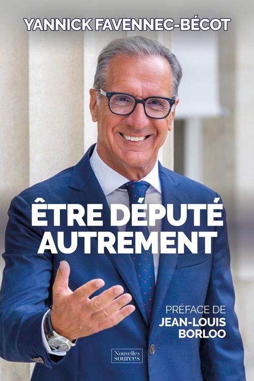 Couverture ebook de Être député autrement, de Favennec-Bécot Yannick