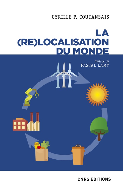 ebook cover of La (re)localisation du monde, by Cyrille P. Coutansais
