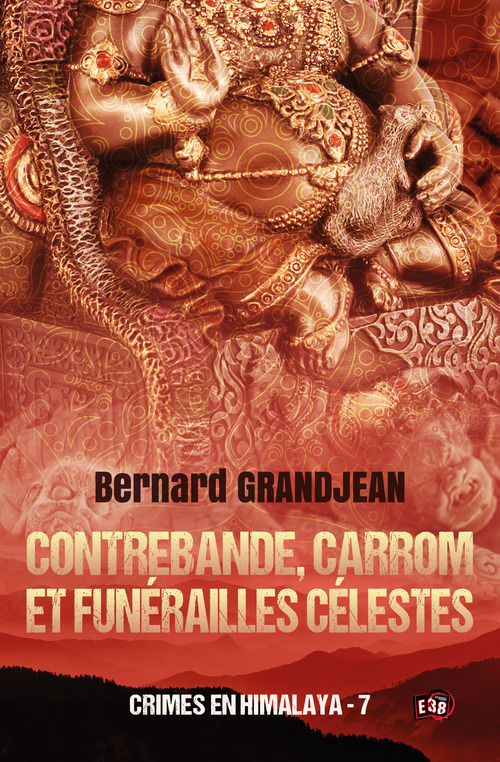 ebook cover of Contrebande, carrom et funérailles célestes, by Bernard Grandjean