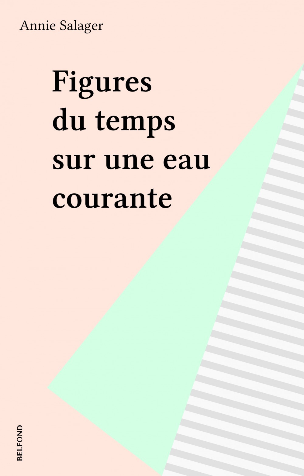 Couverture ebook de Figures du temps sur une eau courante, de Annie Salager