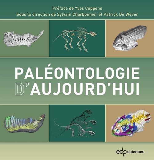Couverture ebook de Paléontologie d'aujourd'hui, de Collectif, Sylvain Charbonnier, Patrick De Wever