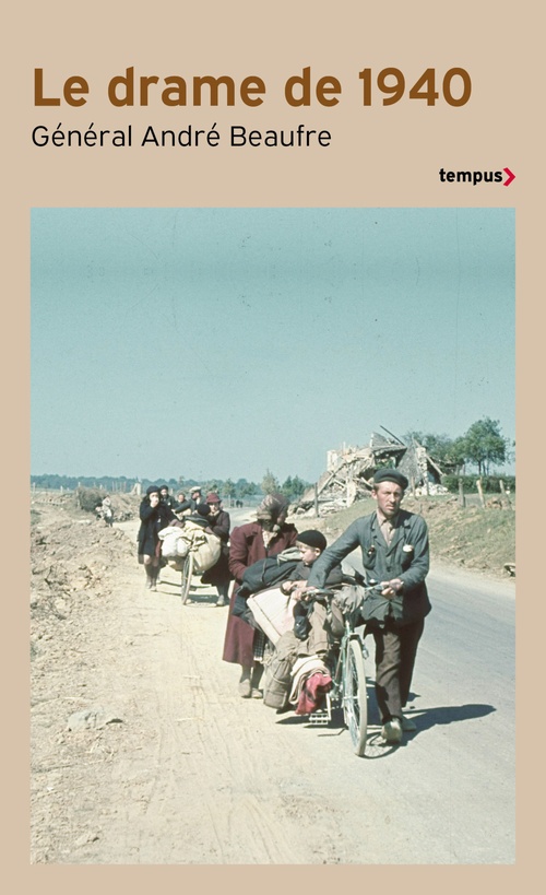 ebook cover of Le drame de 1940, by André Beaufre