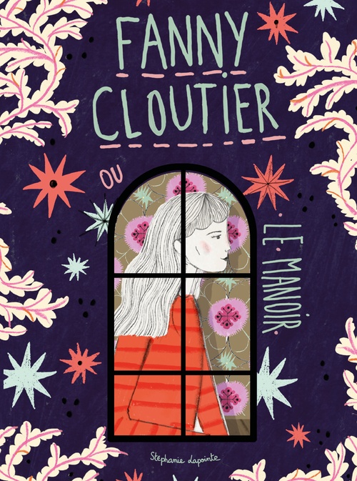 ebook cover of Fanny Cloutier ou Le manoir, tome 6, by Stéphanie Lapointe