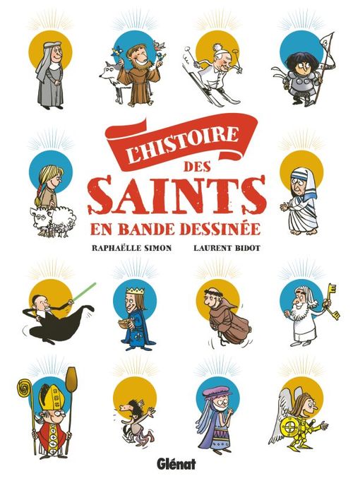 ebook cover of L'Histoire des saints en BD, by Laurent Bidot