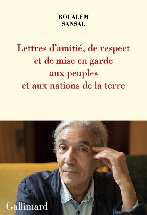 ebook cover of Lettre d'amitié, de respect et de mise en garde aux peuples et aux nations de la terre, by Boualem Sansal