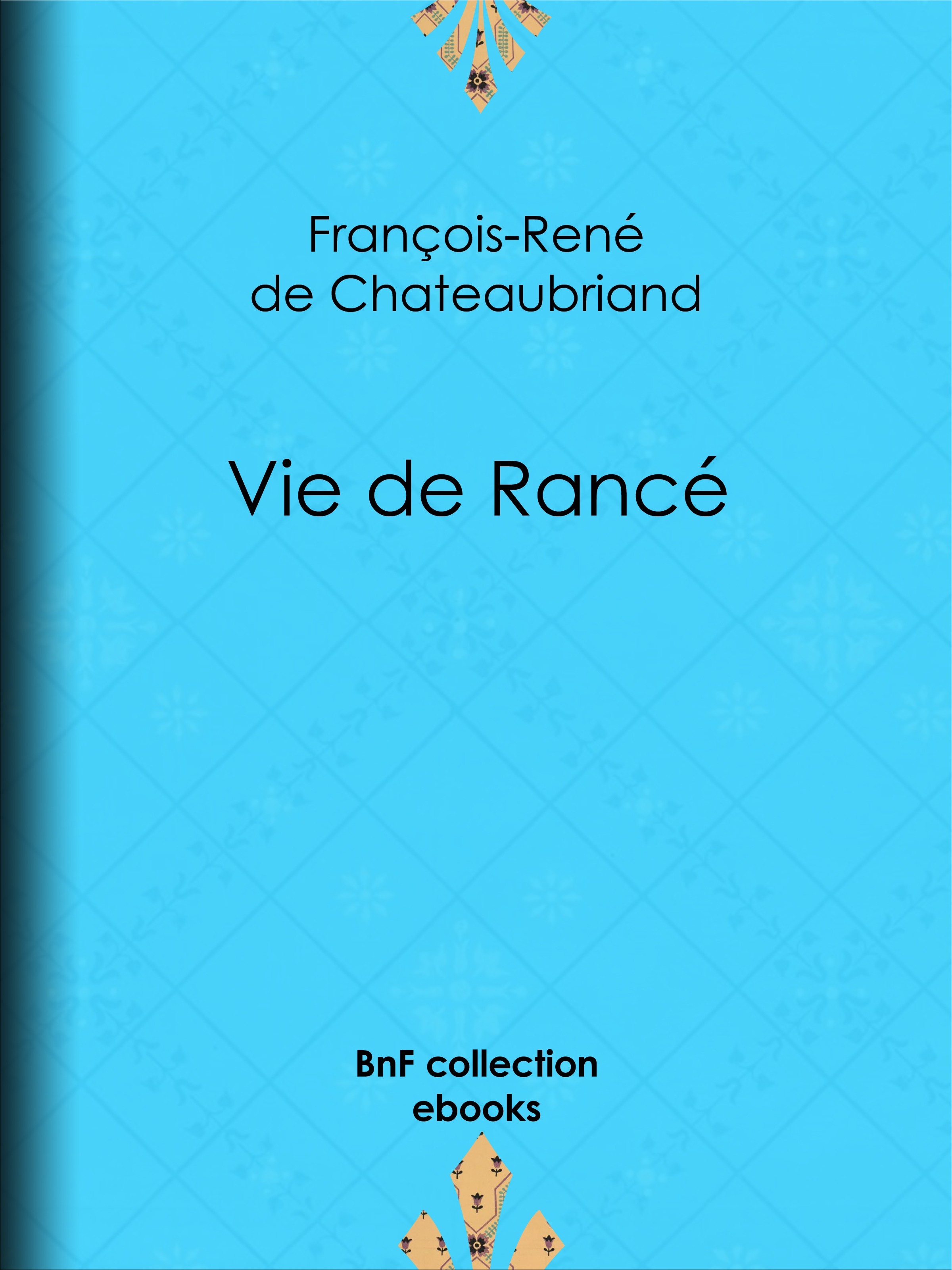 ebook cover of Vie de Rancé, by François-René de Chateaubriand