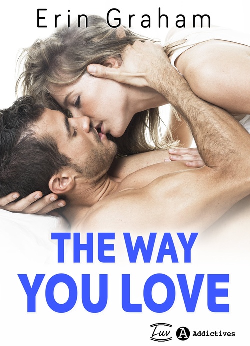 Couverture ebook de The Way You Love, de Erin Graham