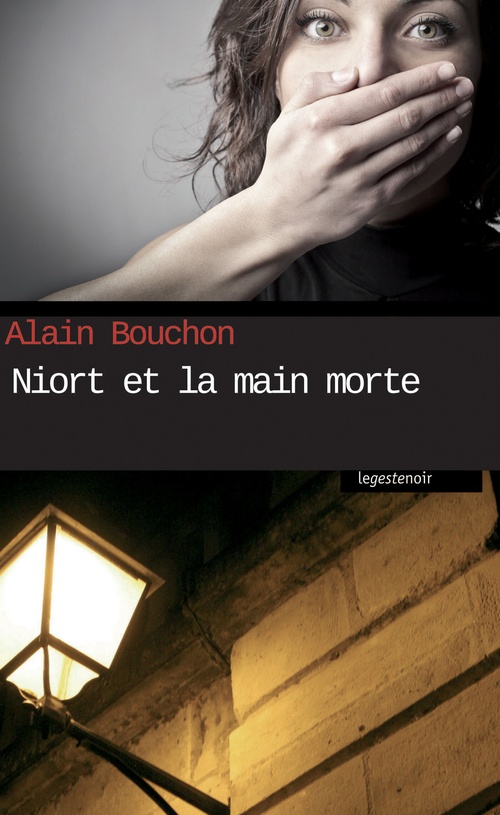 Couverture ebook de Niort et la main morte, de Alain Bouchon