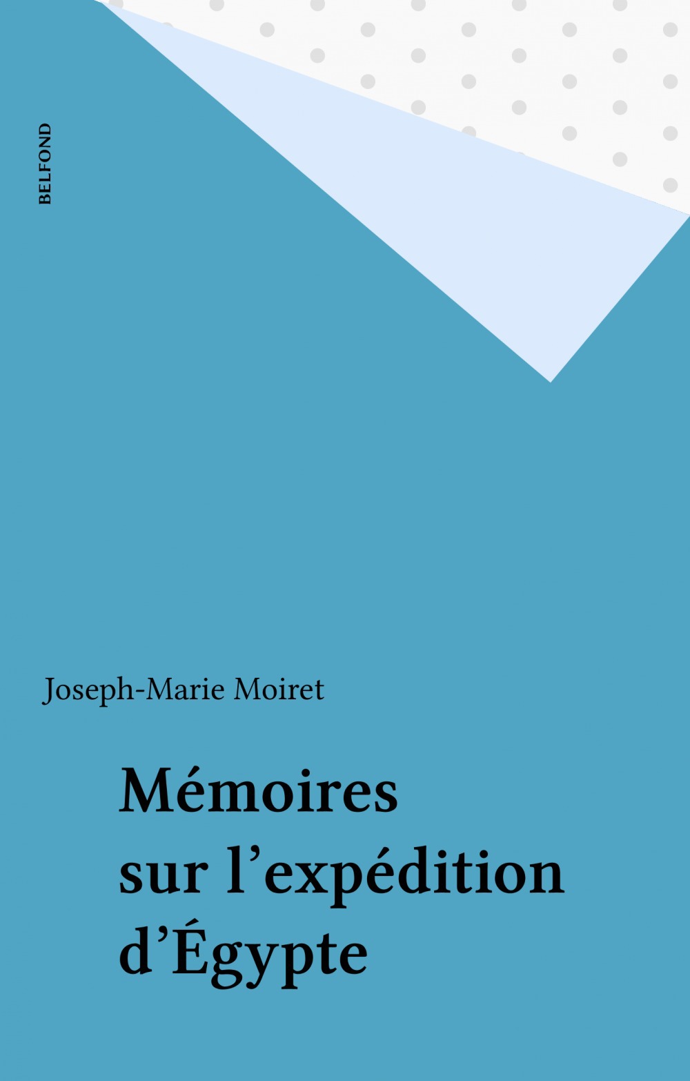 ebook cover of Mémoires sur l'expédition d'Égypte, by Moiret/Joseph Marie