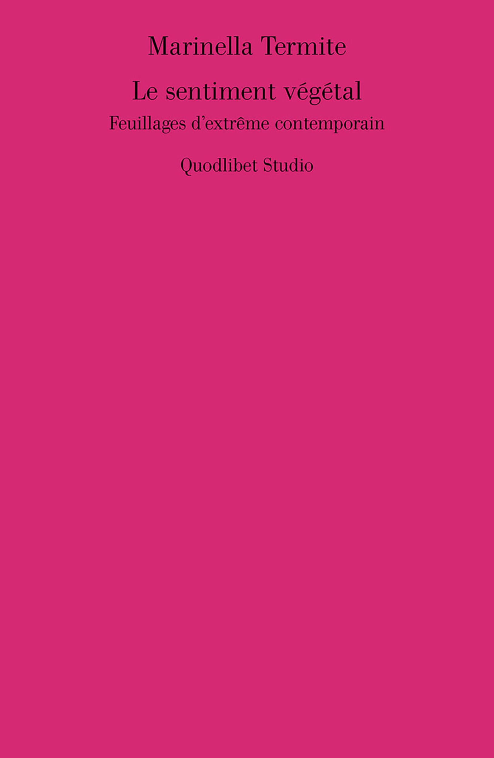 Couverture ebook de Le sentiment végétal, de Marinella Termite
