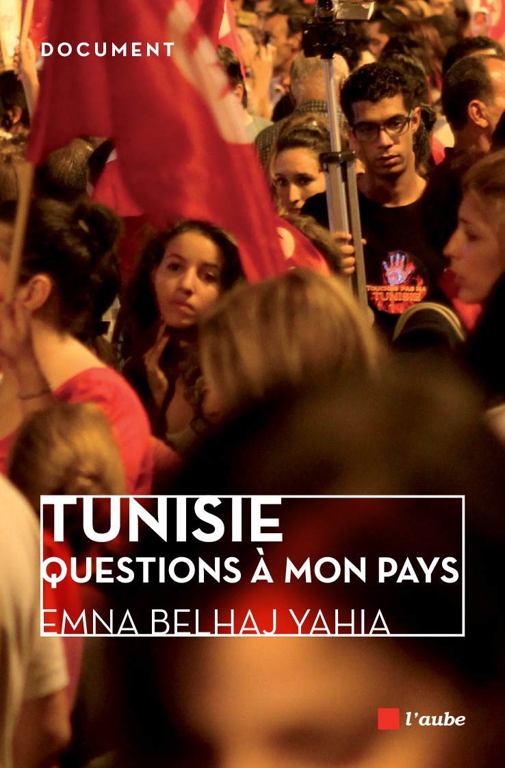 ebook cover of Tunisie, questions à mon pays, by Emna Belhaj Yahia