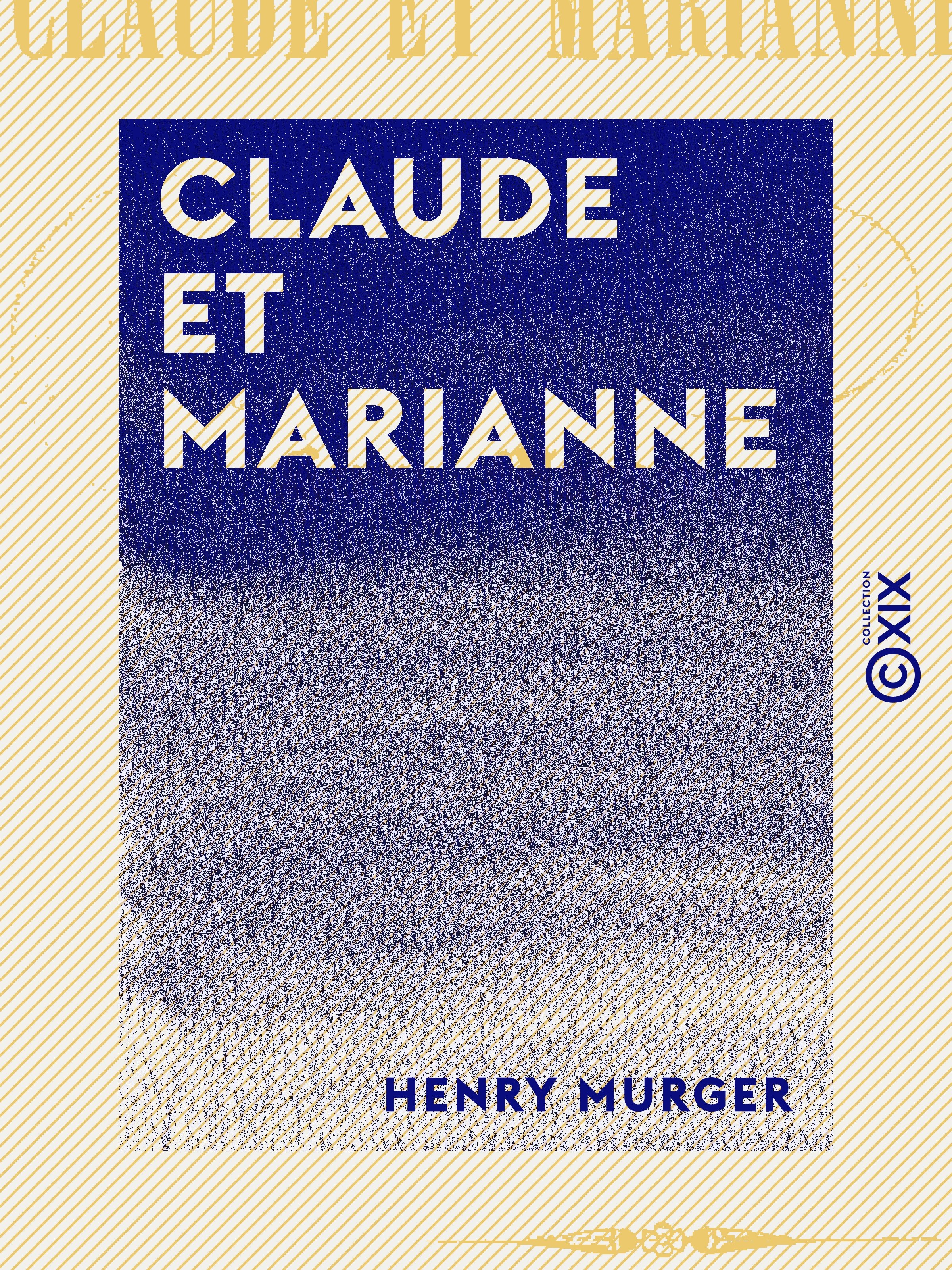 Couverture ebook de Claude et Marianne, de Henry Murger