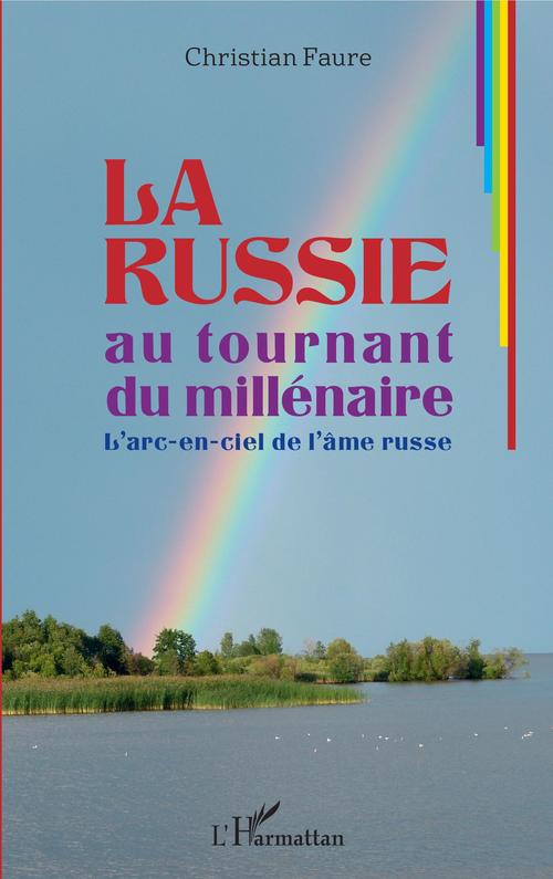 Couverture ebook de La Russie au tournant du millénaire, de Christian Fauré