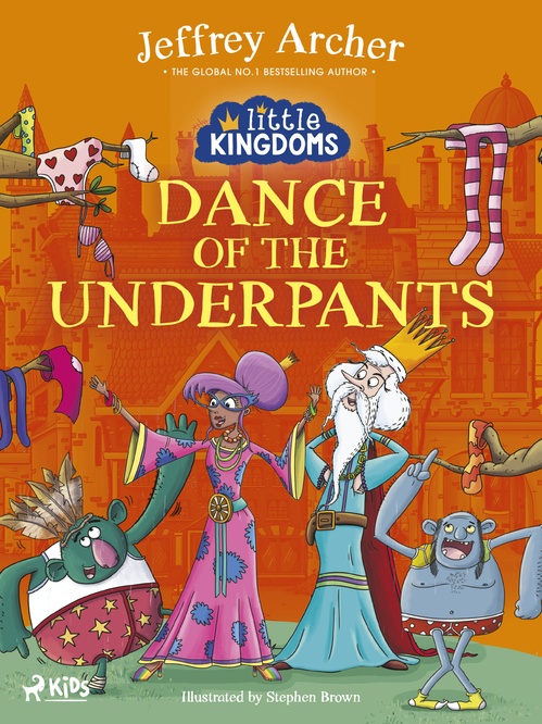 Couverture ebook de Little Kingdoms: Dance of the Underpants, de Jeffrey Archer