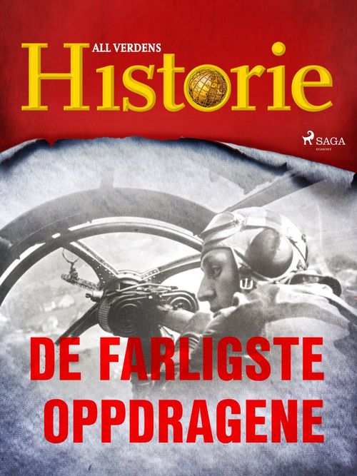 ebook cover of De farligste oppdragene, by All Verdens Historie