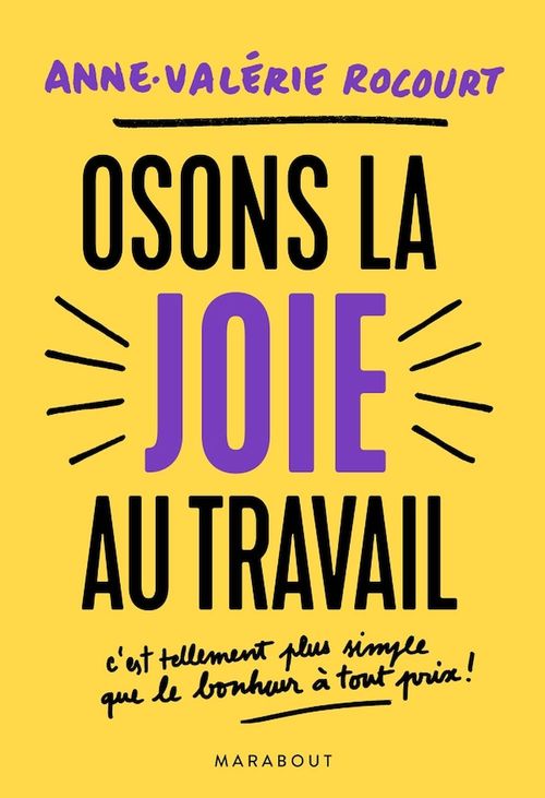 Couverture ebook de Osons la joie au travail, de Anne-Valérie Rocourt