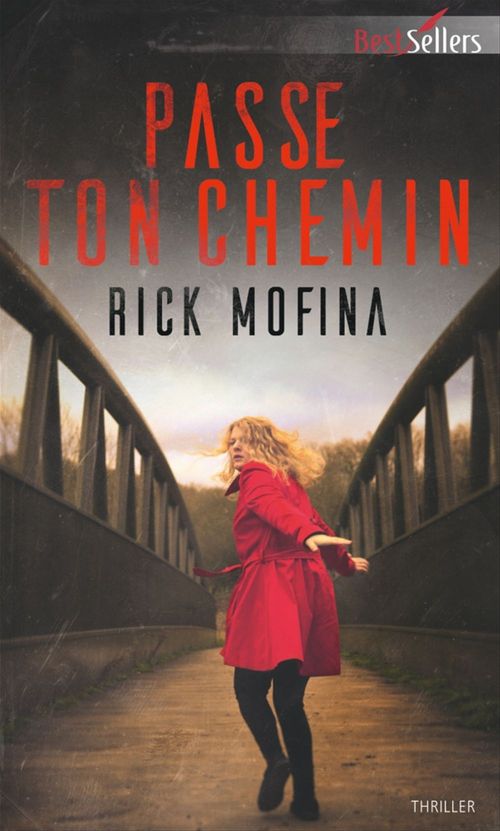 ebook cover of Passe ton chemin, by Rick Mofina
