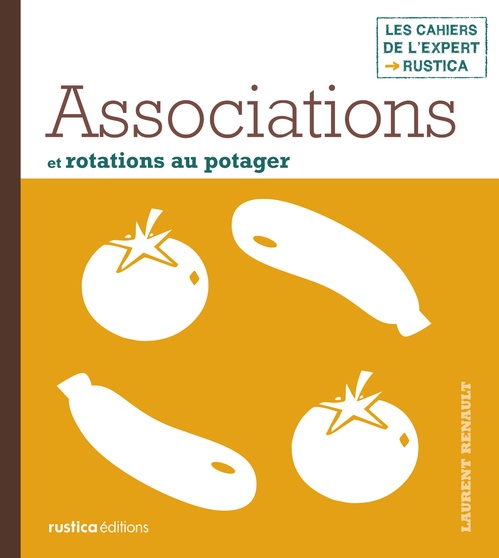 Couverture ebook de Associations et rotations au potager, de Laurent Renault