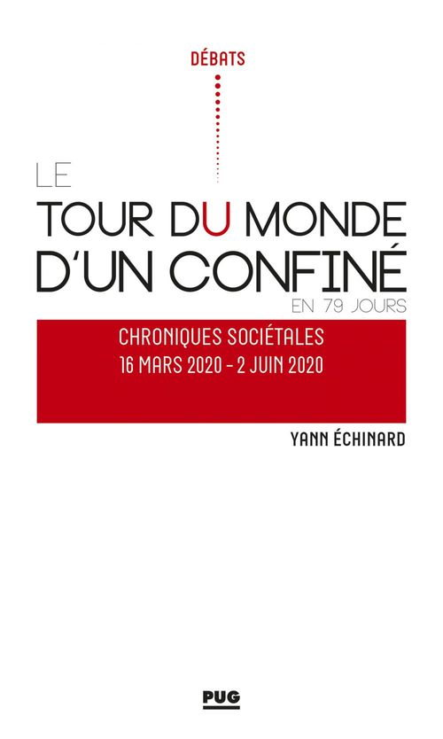 Couverture ebook de Tour du monde d'un confiné en 79 jours, de Yann Echinard